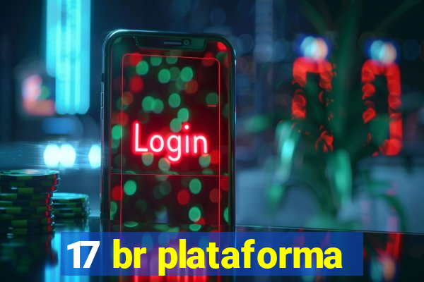 17 br plataforma